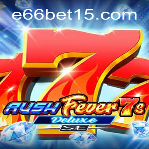RushFever7sDeluxeSE: Descubra o Jogo de Ação que Está Conquistando o Mundo